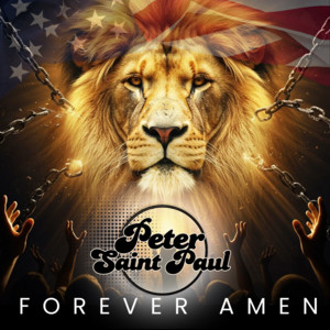 Forever Amen by Peter Saint Paul