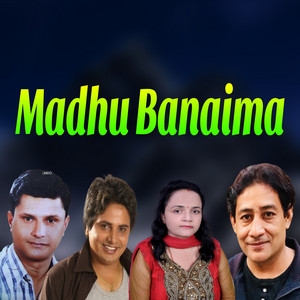 Bimalraj Chhetri, Laxmi Neupane & Buddhiram Sharma - Madhu Banaima