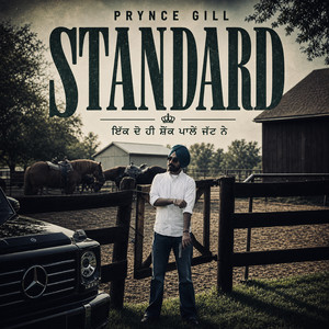Standard by Prynce Gill, Brown Maan, Dhruv G