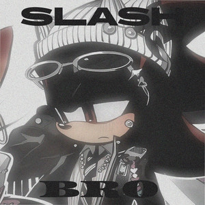Slash260 — BRO