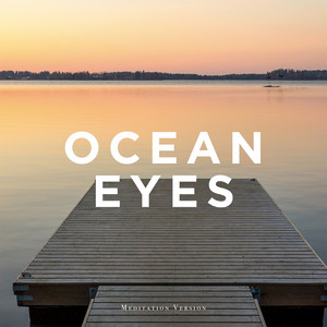 ocean eyes (Meditation Version)