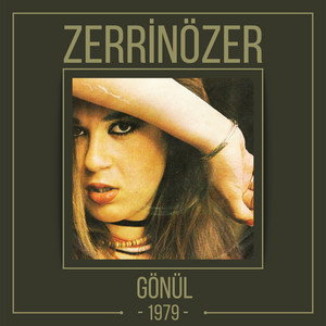 Zerrin Özer - Gönül