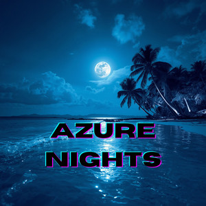 Azure Nights by Chukita