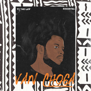 Van Choga (feat. Russoyea)