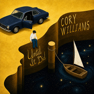 Until It Did by Cory Williams
