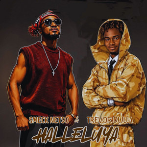 Halleluya by Smeck netso, Trevor dulla