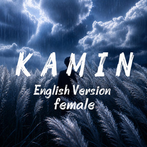 Kamin (Female - English version) by Imaginex Music World