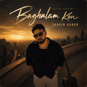 Baghalam Kon - Guitar Version by Shahin Banan
