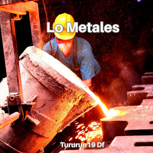 lo metales by Tururun 19 Df