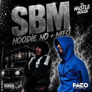 SBM by Nifo.521, Hoodie No, Hustle House w/ Gio Kay