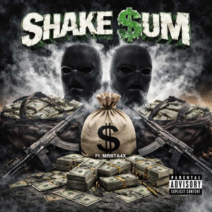 Shake $um by 1youngbandit4, Mrbta4x