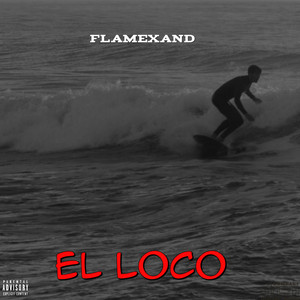 El loco by Flamexand