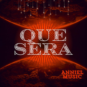 Que sera by Anniel music