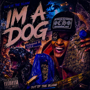 IM A DOG FREESTYLE by Out of the Bluuw