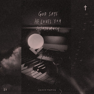God Says He Loves You Sososo Much by Daeun Hwang