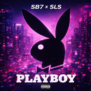 PLAYBOY by SB7, SLS