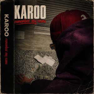 Remember My Name by Karoo