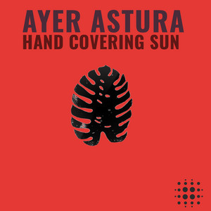 Ayer Astura cover