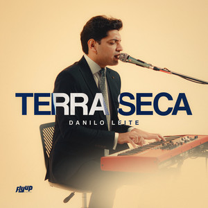 Danilo Leite — Terra Seca (2026)