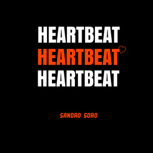 Heartbeat by Sandro Soro