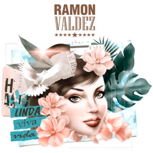 Linda Viva Vida by Ramon Valdez