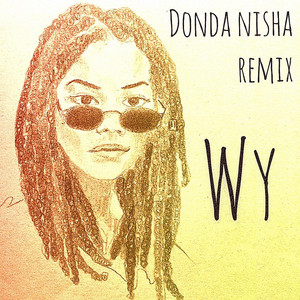 Wy (Remix) by YOUANDI, Donda Nisha