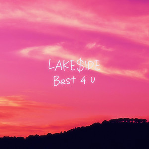Best 4 U by Austin Awake, LAKE$IDE, brows