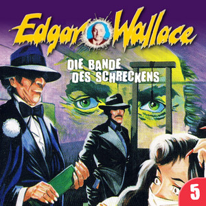 Folge 5: Die Bande des Schreckens