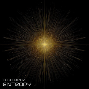 Entropy by Tom Baizer