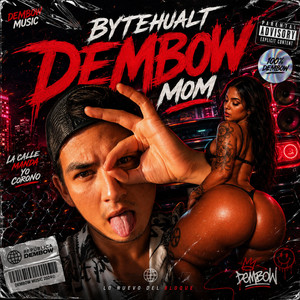 Dembow mom