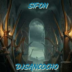 Sifon by DJSANCOCHO