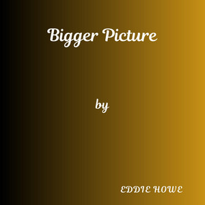Bigger Picture by Eddie Howe