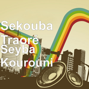 Sekouba Traoré - Seyba Kourouni