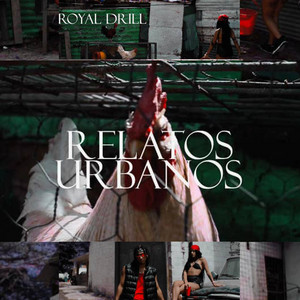 Relatos Urbanos by Royal Drill