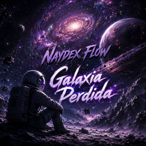 Galaxia Perdida by Naydex Flow