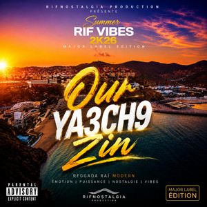 Ouri Ya3cha9 Zin (Mokhas Mokhas) Summer Rif Vibes 2K26 by RifNostalgia Production