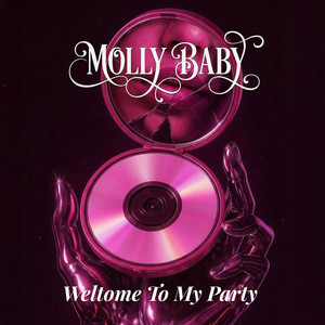 Welcome to My Party by MOLLY BABY