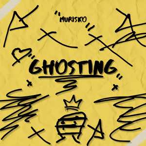 Ghosting by Murisko