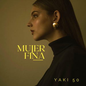 MUJER FINA by Yaki 50