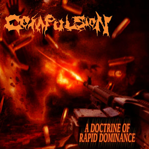 Rapid Dominance by COMPULSION