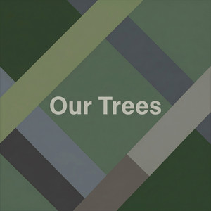 Our Trees by Elora Mercier