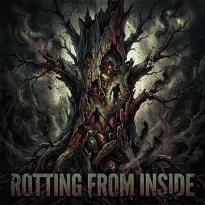 Rotting from Inside by Valour