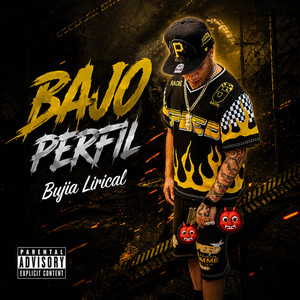 Bajo Perfil by Bujía Lirical