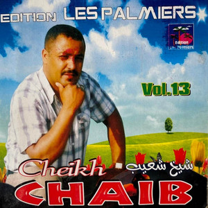 Cheikh Chaib - Hezi rasseq ana