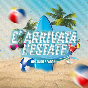 Orlando Spadoni - È arrivata l'estate