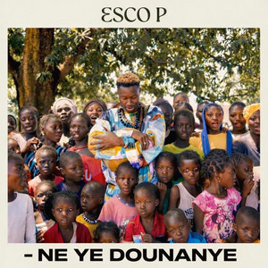 Esco P - Ne Ye Dounanye