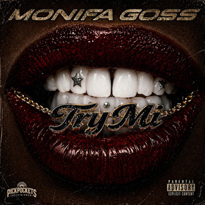 Monifa Goss - Try Mi