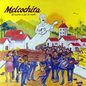 Recoge la ropa y vete by Melcochita, El Conjunto Camagüey