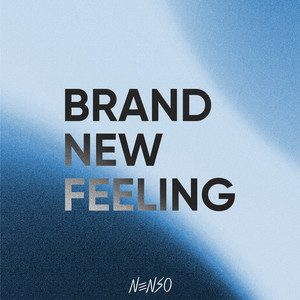 Brand New Feeling by Nenso