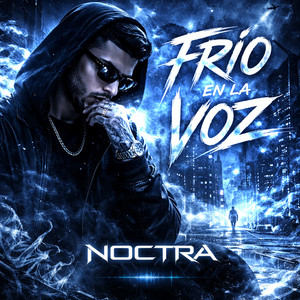 Frio en la voz by Noctra